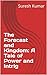 The Forecast and Kingdom: A...