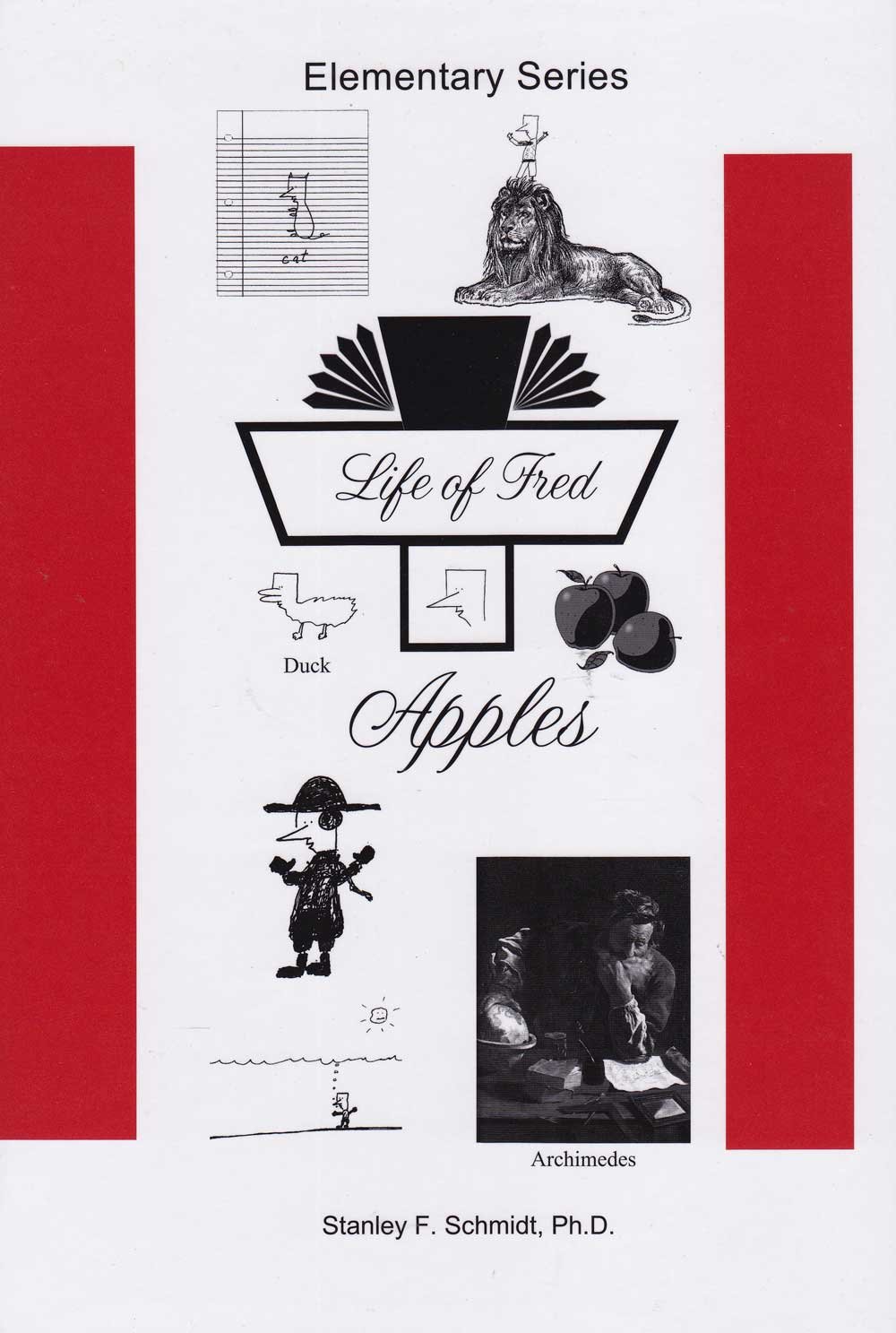 The Life of Fred Elementary Set #1: Apples, Butterflies, Cats, Dogs (4 books total)