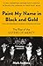 Paint My Name in Black and Gold: The Rise of the Sisters of Mercy