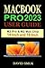 MACBOOK PRO 2023 USER GUIDE...