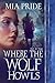 Where the Wolf Howls (Pict ...