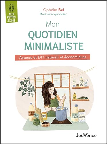 Mon quotidien minimaliste (French Edition)