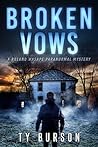 Broken Vows: A Roland Wasape Paranormal Mystery