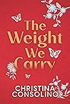Book cover for The Weight We Carry