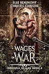 Wages of War by Elle Beaumont