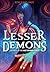 Lesser Demons (Way Reader, #1)