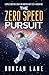 The Zero Speed Pursuit (Leo...