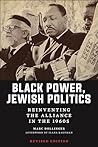 Black Power, Jewish Politics (Goldstein-Goren Series in American Jewish Studies)