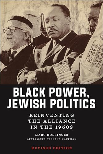 Black Power, Jewish Politics (Goldstein-Goren Series in American Jewish Studies)