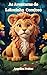 As Aventuras do Leãozinho Curioso by Angélica Freitas
