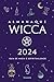 Almanaque Wicca 2024: Guia de magia e espiritualidade (Portuguese Edition)