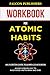 Workbook For Atomic Habits by Falcon Publishers