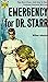 Emergency for Dr. Starr