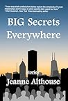 BIG Secrets Everywhere BIG Secrets Everywhere