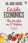 Edible Economics by Ha-Joon Chang