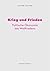 Krieg und Frieden: Politische Ökonomie des Weltfriedens (German Edition)