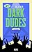 Dark Dudes: Oldebeck-Trilogie 02 (Allgemeine Reihe 20) (German Edition)