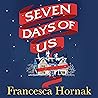 Seven Days of Us:...