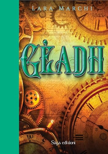 Gèadh : - La maledizione degli elfi (Italian Edition)