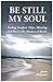 Be Still My Soul: Finding C...