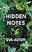 Hidden Notes: a fantasy romance mystery with historical family secrets, ghosts, travel, and suspense