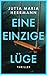 Eine einzige Lüge: Psychothriller (German Edition)