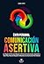 COMUNICACIÓN ASERTIVA by James Path