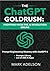The ChatGPT GoldRush: Profi...
