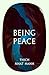 Being Peace by Thich Nhat Hanh