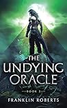 The Undying Oracle