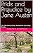 Pride and Prejudice by Jane Austen: The 19th-century Classic, Translated for 21st-century Readers