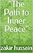 "The Path to Inner Peace"