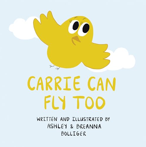 Carrie Can Fly Too (Kindle Edition)