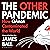 The Other Pandemic: How QAnon Contaminated the World