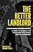 The Better Landlord by Rashmi Pillay