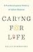 Caring for Life: A Postdevelopment Politics of Infant Hygiene (Diverse Economies and Livable Worlds)