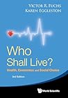 Who Shall Live?: ...
