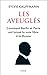 Les aveuglés: Comment Berlin et Paris ont laissé la voie libre à la Russie (French Edition)