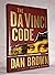 123The DaVinci Code by Dan Brown. Hardcover copy with dust jacket. Copyrighted, April 2003.
