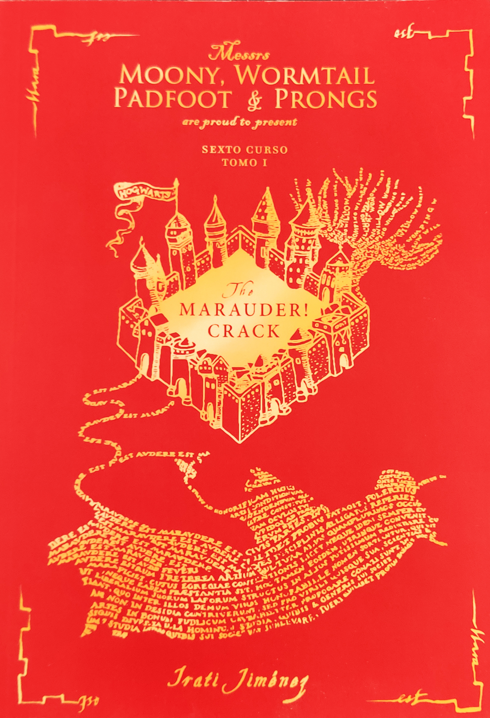 Sexto Curso (Marauder Crack #1)