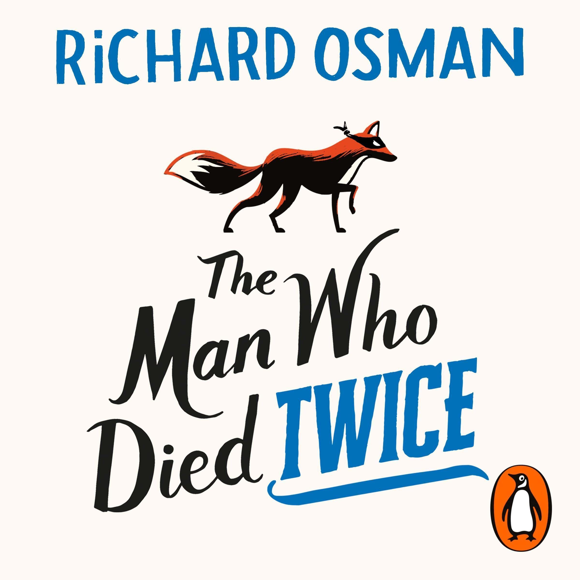 The Man Who Died Twice: Thursday Murder Club, Book 2