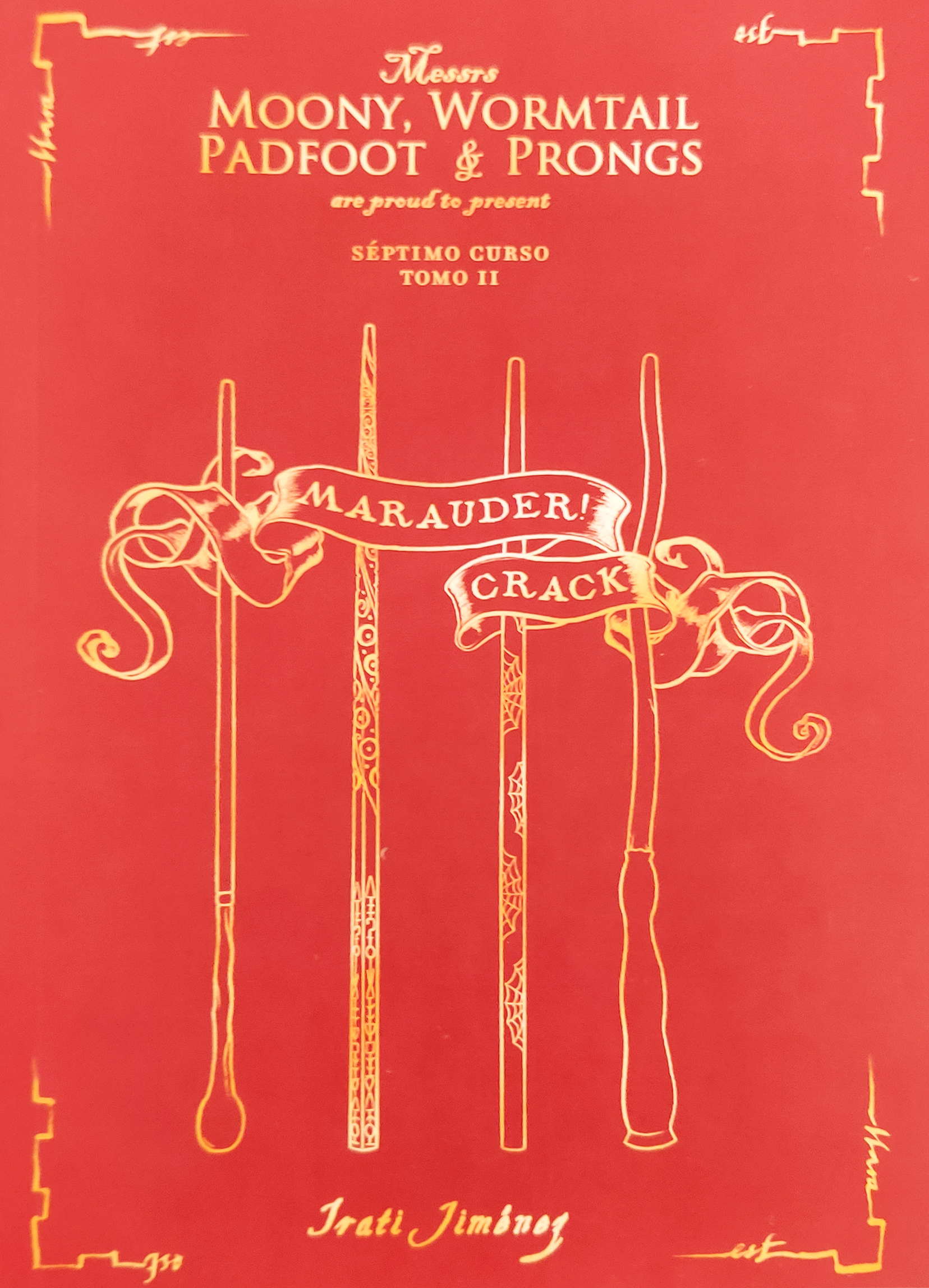 Séptimo Curso (Marauder Crack #2)