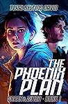 The Phoenix Plan:...