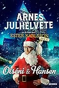 Arnes julhelvete (Ester Karlsson, #5)
