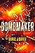Bombmaker