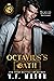 Octavius's Oath (Four Dark ...