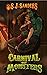 Carnival of Monsters (Dangerous Monsters Book 3)