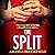 The Split