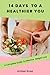 14 Days To A Healthier You:...