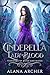 Cinderella: Lady of Blood: ...